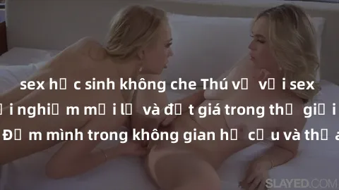 sex học sinh không che Thú vị với sex cosplay anime: Trải nghiệm mới lạ và đắt giá trong thế giới cosplay! Đắm mình trong không gian hư cấu và thỏa mãn niềm đam mê của bạn!